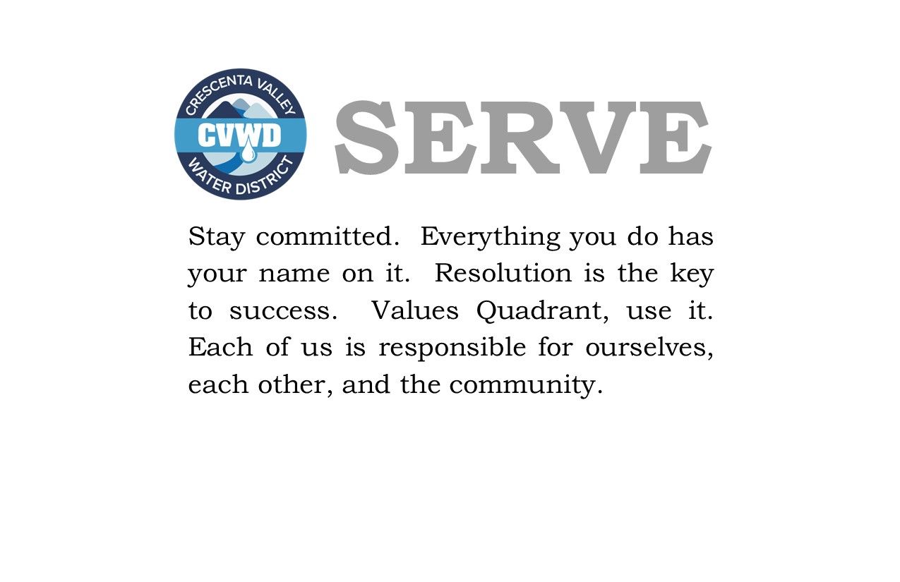 Crescenta Valley Water District logo with text: "SERVE. Stay committed. Each of us is responsible for ourselves, each other, and the community."
